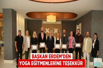 BAŞKAN ERDEM’DEN YOGA EĞİTMENLERİNE TEŞEKKÜR