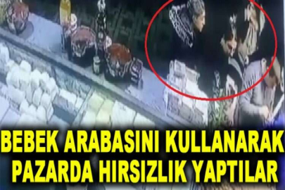 Bebek arabasını kullanarak pazarda hırsızlık yaptılar