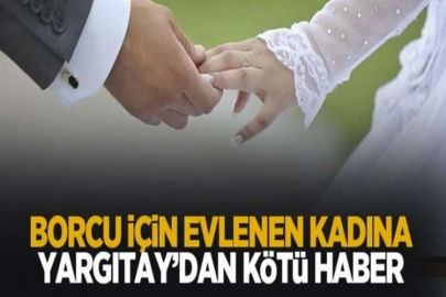 Borcunu ödemek için evlenen kadına şok