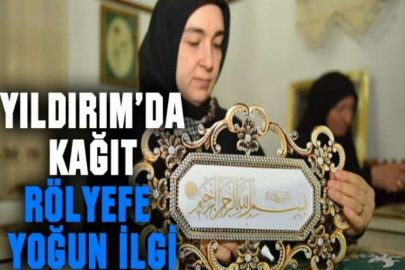 Yıldırım’da kağıt rölyefe yoğun ilgi