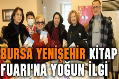 Bursa Yenişehir Kitap Fuarı'na yoğun ilgi