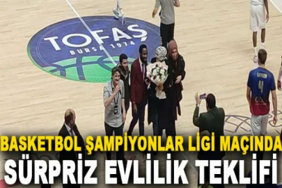 Basketbol Şampiyonlar Ligi maçında sürpriz evlilik teklifi