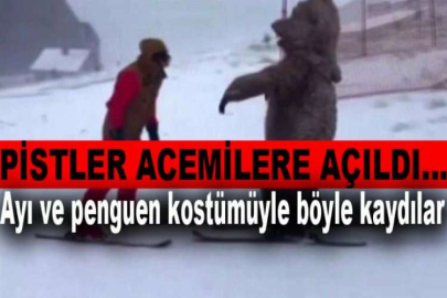 Uludağ'da pistler acemilere açıldı...Ayı ve penguen kostümüyle böyle kaydılar