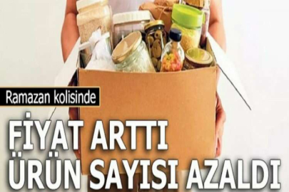 Ramazan kolisinde fiyat arttı, ürün sayısı azaldı