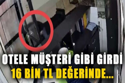 Otele müşteri gibi girdi, 16 bin TL değerinde cep telefonu çalarak kayıplara karıştı