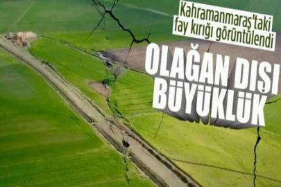 Kahramanmaraş'taki fay kırığı görüntülendi