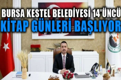 Bursa Kestel Belediyesi 14'üncü Kitap Günleri başlıyor