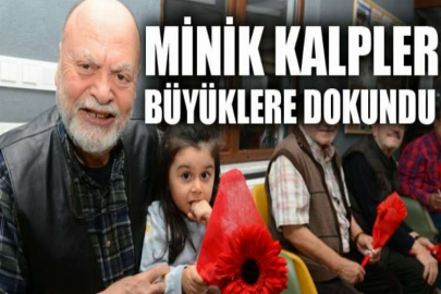 MİNİK KALPLER BÜYÜKLERE DOKUNDU