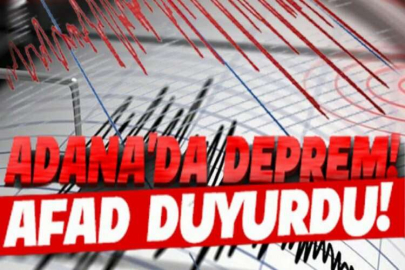 Adana'da deprem