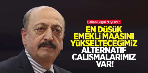 Bakan Bilgin: Alternatif modellerimiz var