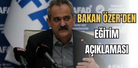 Bakan Özer'den eğitim açıklaması