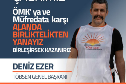 TÖB-SEN Genel Başkanı Deniz Ezer'den Ortak Mücadele Çağrısı